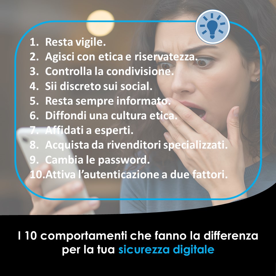 I dieci comportamenti che fanno la differenza per la tua sicurezza digitale